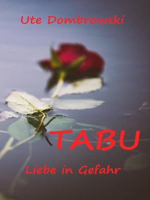cover image of Tabu Liebe in Gefahr